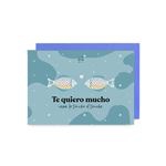 UO Postal Te quiero mucho como la trucha al trucho