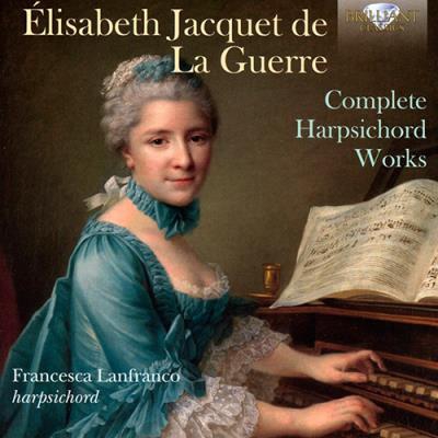 Jacquet de la Guerre - Complete Harpsichord Works - 2 CD