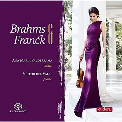 Brahms & Franck - Sonatas para violín y piano
