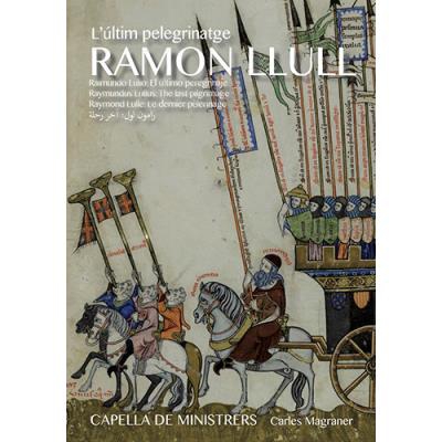 Ramon Llull. L'ultim Pelegrinatge (3 CD + libro)