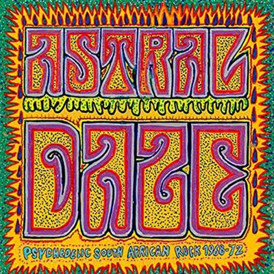 Astral Daze - Psychedelic South African Rock 1968-1972 - Vinilo