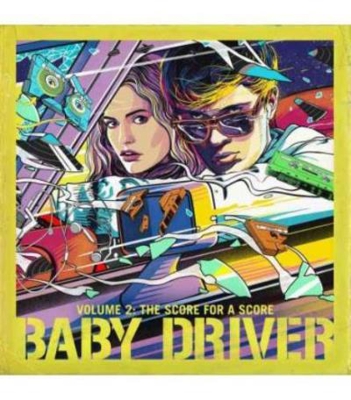 Baby Driver Volume 2: The Score For A Score B.S.O. - Vinilo