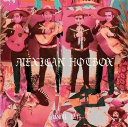 Mexican Hotbox- 2 Vinilos características