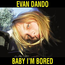 Baby I'm Bored - Vinilo características