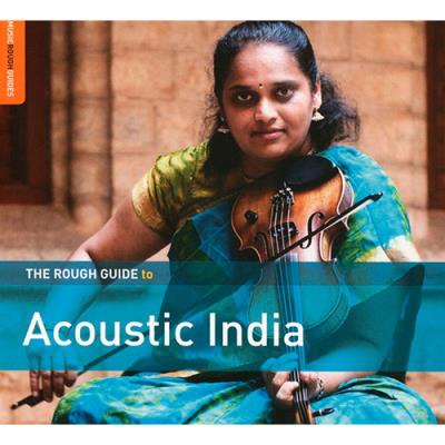 The Rough Guide to Acoustic India