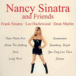 Nancy Sinatra and Friends - Frank Sinatra, Lee Hazlewood & Dean Martin características