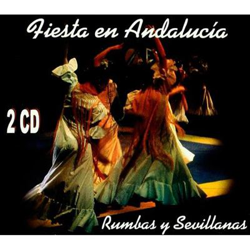 Fiesta en Andalucía- Rumbas y Sevillanas - 2 CD características