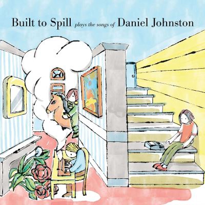 Built To Spill Plays The Songs Of Daniel Johnston - Vinilo