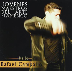 Jóvenes Maestros del Arte Flamenco - Baile Rafael Campallo precio