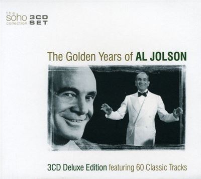 The golden years of Al Jolson - 3 CD