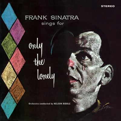 Only the lonely - Vinilo
