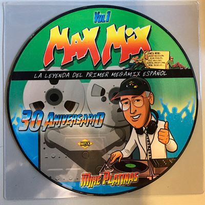 Max Mix 30 Aniversario Vol.1 Mike Platinas - La Leyenda Del Primer Megamix Español - Vinilo