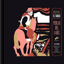 Mañana, El Tango - Perlas del Label precio
