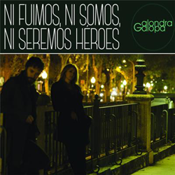 Ni Fuimos, Ni Somos, Ni Seremos Héroes precio