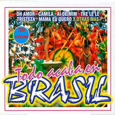 Todo Acaba en Brasil - 2 CD