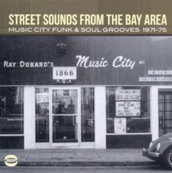 Street Sounds From The Bay Area-Music City Funk And Soul en oferta