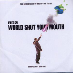 World Shut Your Mouth BBC características