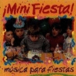 ¡Mini fiesta! Música para fiestas