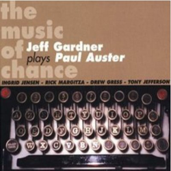 The music of chance: Jeff Gardner plays Paul Auster características