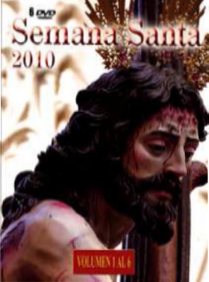 Semana Santa 2010 Vol. 1 Vol. 6