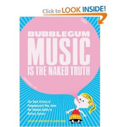 Bubblegum Music Is Naked Music en oferta