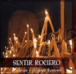 Sevillanas y plegarias rocieras