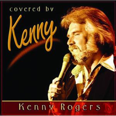 Covered By Kenny Rogers