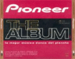 Pionner The Álbum (parte 7) precio