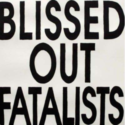 Blissed Out Fatalists (Edición vinilo) precio