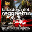 La factoria del Reggaeton + DVD (parte 3) características