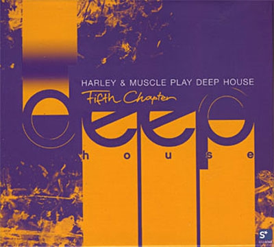 Harley & Muscle Play Deep House 5Th