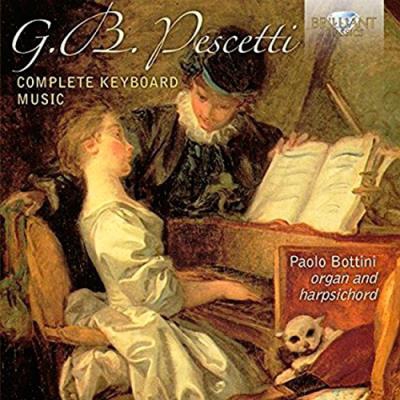 G. B. Pescetti: Complete Keyboard Music