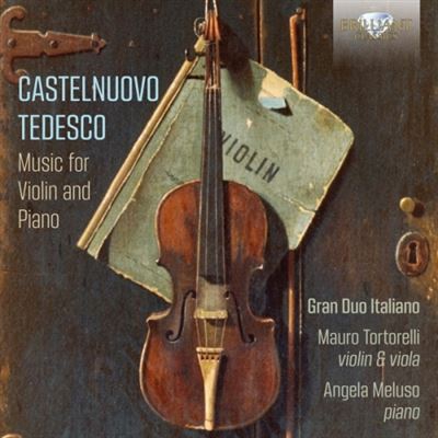 Castelnuovo-Tedesco - Music for Violin and Piano - 3 CD