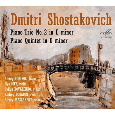 Dmitri Shostakovich - Piano Trio No. 2 in E minor / Piano Quintet in G minor