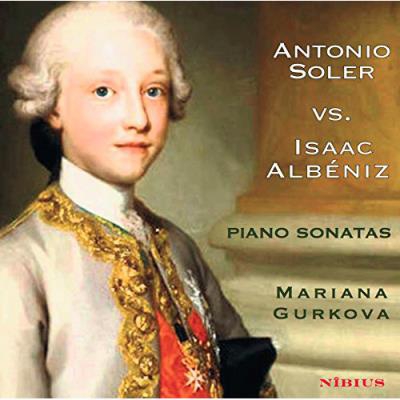 Antonio Soler vs Isaac Albéniz: Sonatas para piano