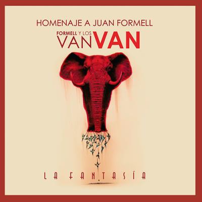 La Fantasía: Homenaje A Juan Formell