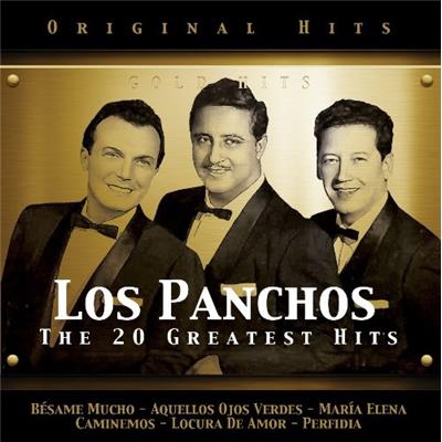 Los Panchos. The 20 greatests hits