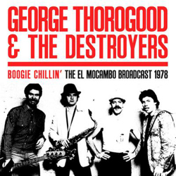Boogie Chillin'. The El Mocambo Broadcast 1978 - Vinilo en oferta