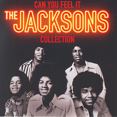 Can You Feel It: The Jacksons Collection