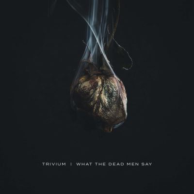 What The Dead Men Say - Vinilo