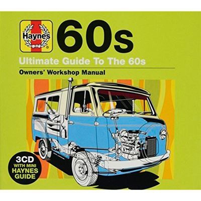 Haynes Ultimate Guide to the 60s