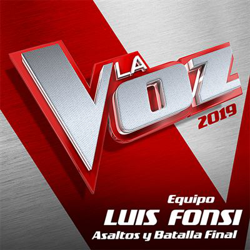 La Voz 2019 - Equipo Luis Fonsi. Asaltos y batalla final en oferta