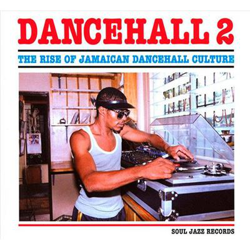 Dancehall 2 - The Rise Of Jamaican Dancehall Culture - Parte 1 - 2 vinilos características