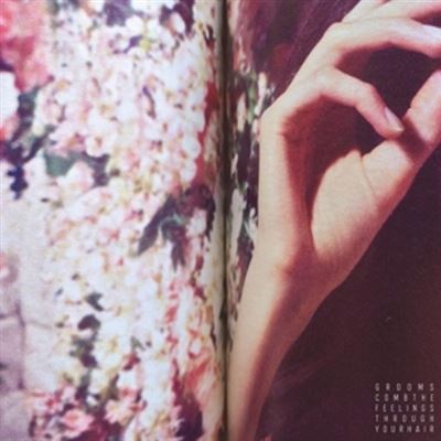 Comb The Feelings Through Your Hair - Vinilo