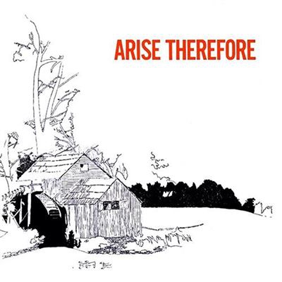 Arise Therefore - Vinilo