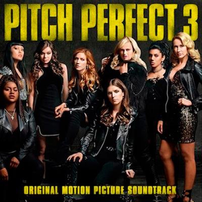 Pitch Perfect 3 B.S.O. (Dando la nota) B.S.O.