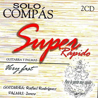 Solo Compás - Súper Rápido - Guitarra y Palmas - 2 CD