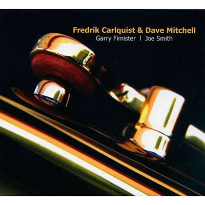 Fredrik Carlquist & Dave Mitchell