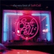 The Very Best Of Soft Cell