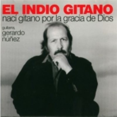Nací gitano por la gracia de Dios